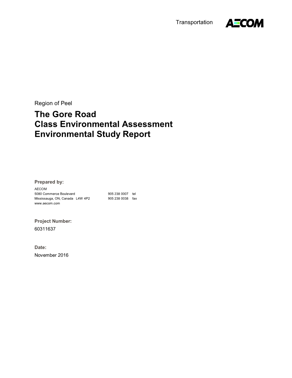 The Gore Road Environmental Study Report