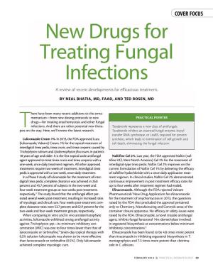 New Drugs for Treating Fungal Infections a Review of Recent Developments for Efficacious Treatment