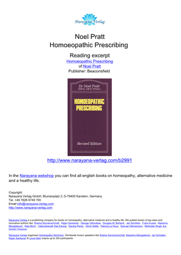 Noel Pratt Homoeopathic Prescribing Reading Excerpt Homoeopathic Prescribing of Noel Pratt Publisher: Beaconsfield