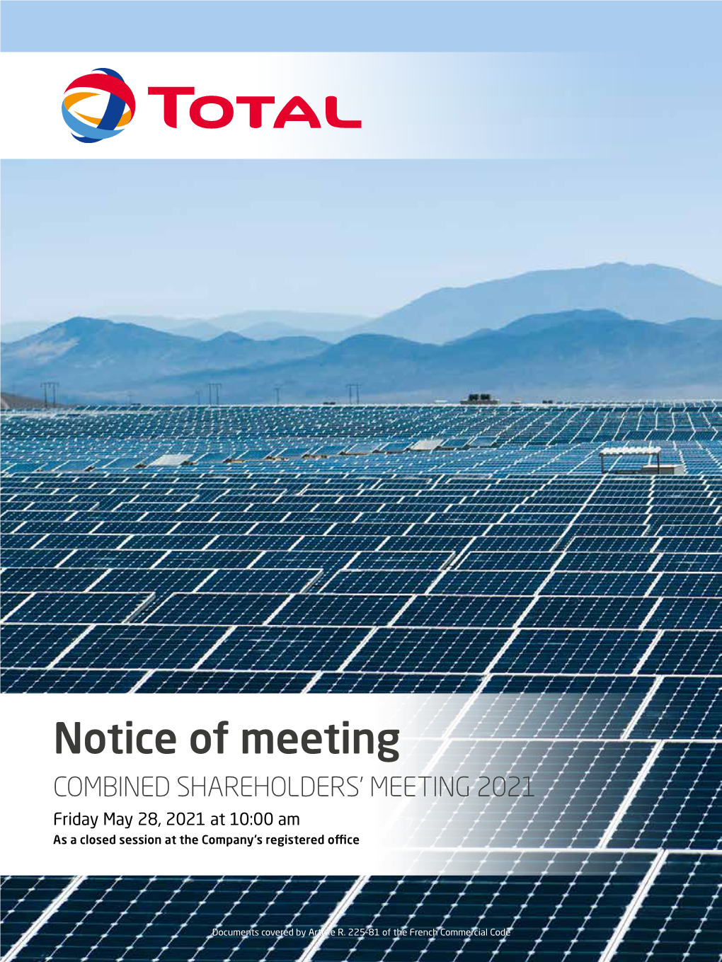 Notice of Meeting COMBINED SHAREHOLDERS' MEETING 2021 Friday May 28, 2021 at 10:00 Am As a Closed Session at the Company's Registered Office