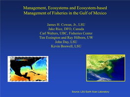 Management, Ecosystems and Ecosystem-Based Management of Fisheries in the Gulf of Mexico