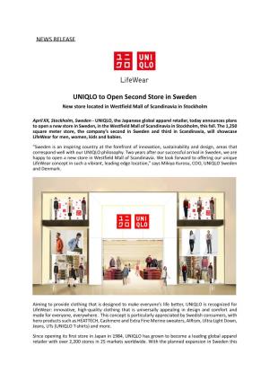 UNIQLO to Open Second Store in Sweden New Store Located in Westfield Mall of Scandinavia in Stockholm