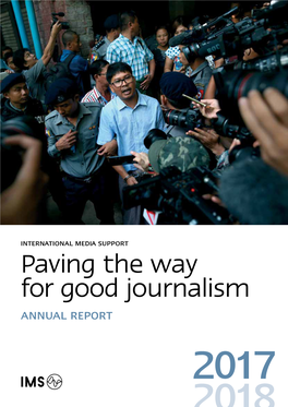 Paving the Way for Good Journalism ANNUAL REPORT 2017 2018