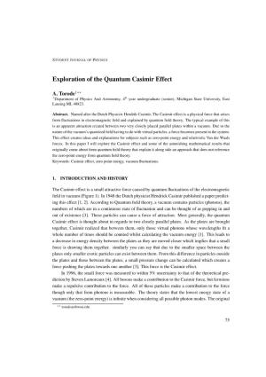 Exploration of the Quantum Casimir Effect