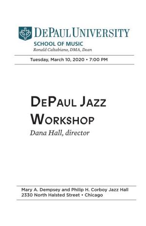 Depaul Jazz Workshop Dana Hall, Director