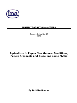Agriculture in Papua New Guinea: Conditions, Future Prospects and Dispelling Some Myths