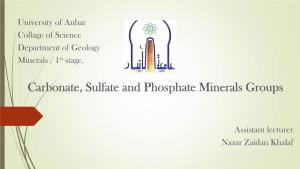Carbonate, Sulfate and Phosphate Minerals Groups