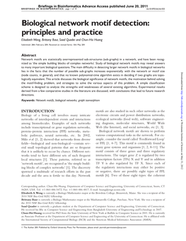 Biological Network Motif Detection: Principles and Practice Elisabeth Wong, Brittany Baur, Saad Quader and Chun-Hsi Huang