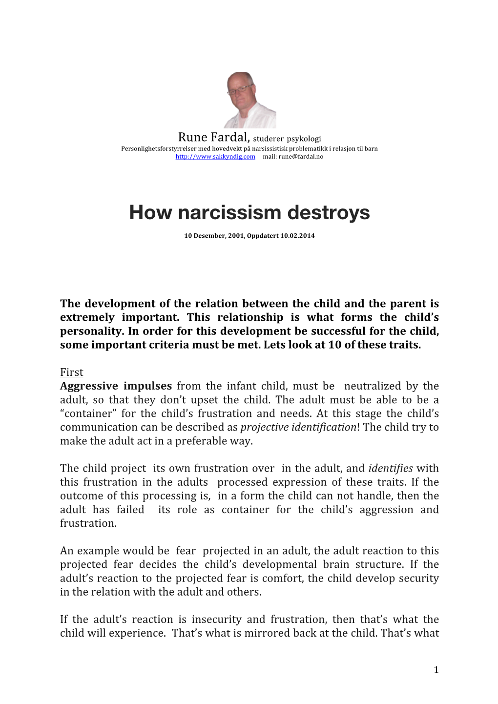 How Narcissism Destroys