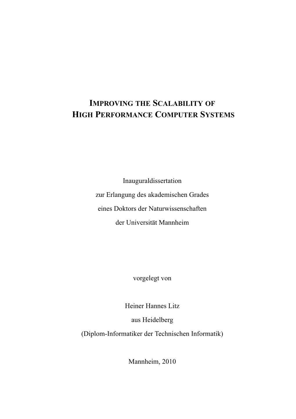 Improving the Scalability of High Performance Computer Systems