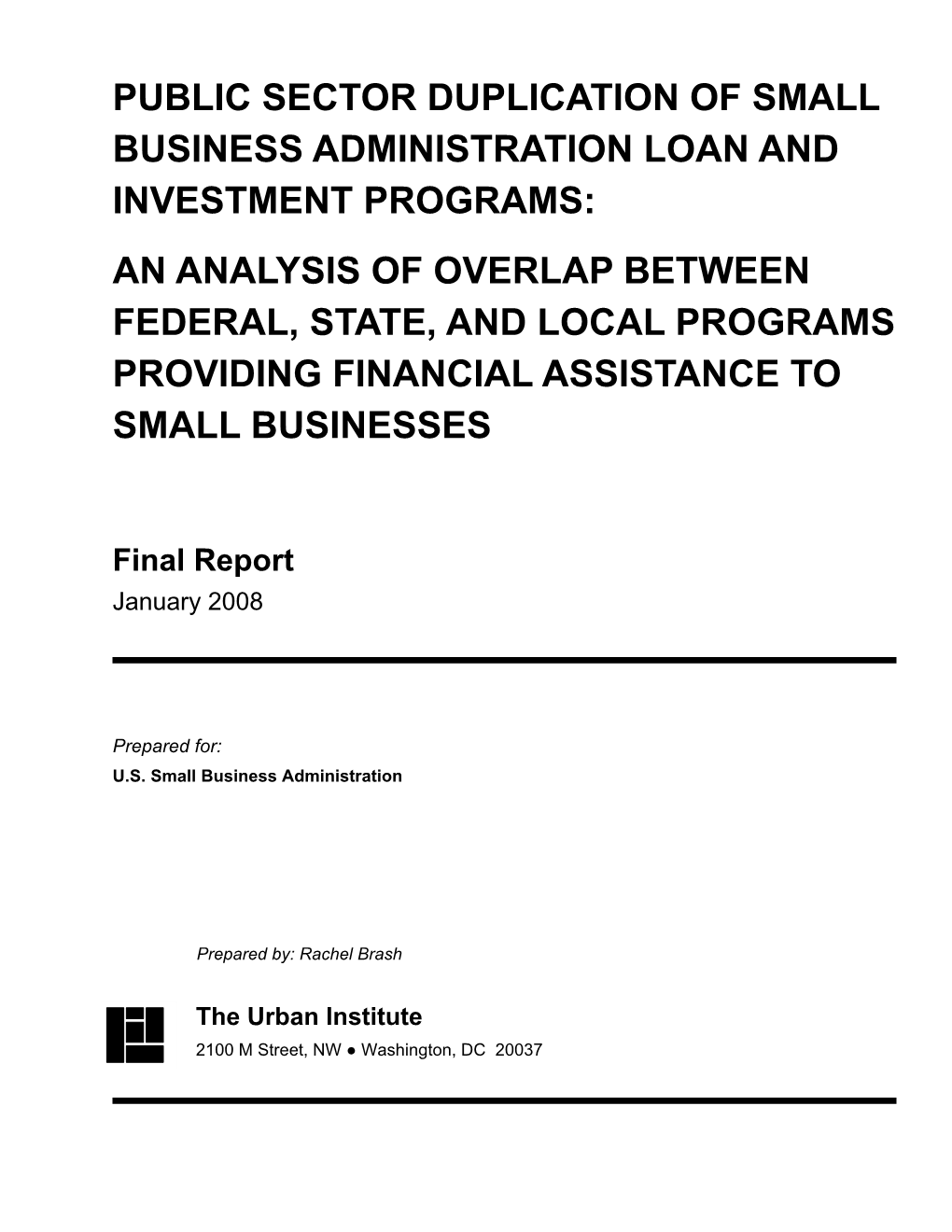 Public Sector Duplication of Small Business Administration Loan And
