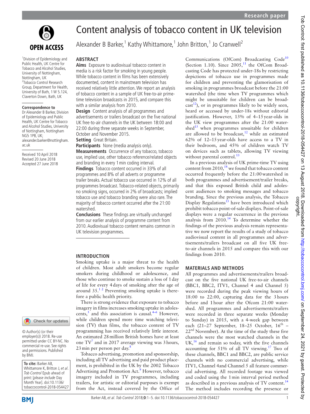 Content Analysis of Tobacco Content in UK Television Alexander B Barker,1 Kathy Whittamore,1 John Britton,1 Jo Cranwell2