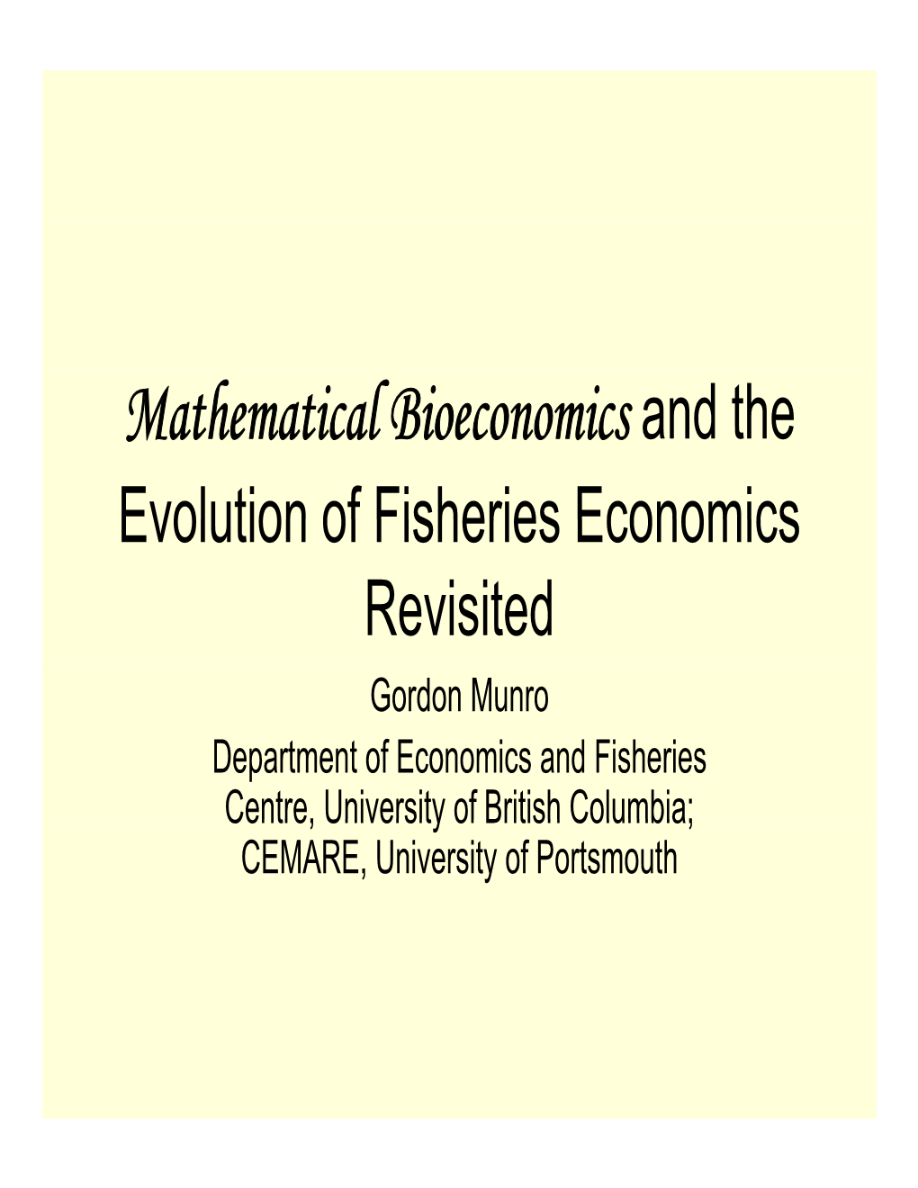 Mathematical Bioeconomics And