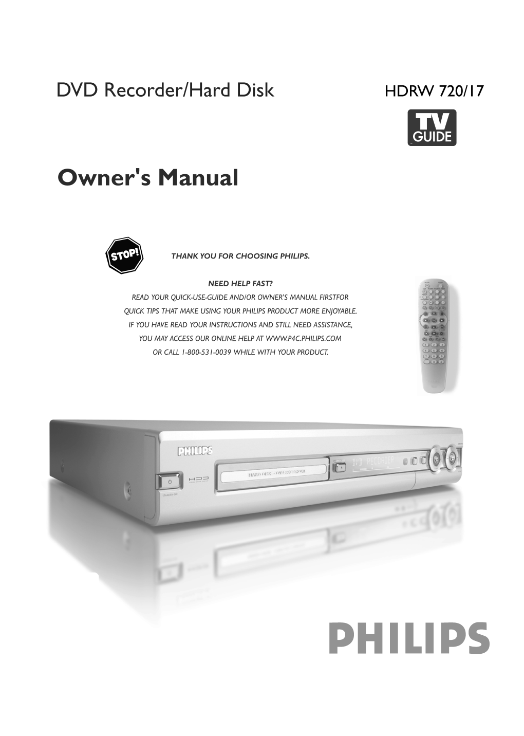 User Manual the DVD Recorder/Hard DVD Video Uses Modern MPEG2 Data Compression Disk Will Be Mentioned As DVD-Recorder