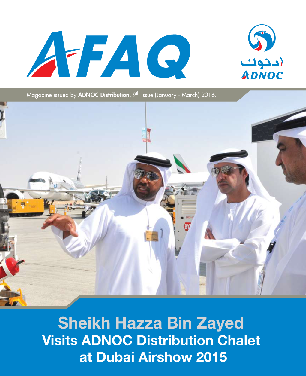 Sheikh Hazza Bin Zayed Visits ADNOC Distribution Chalet at Dubai Airshow 2015 at SEA