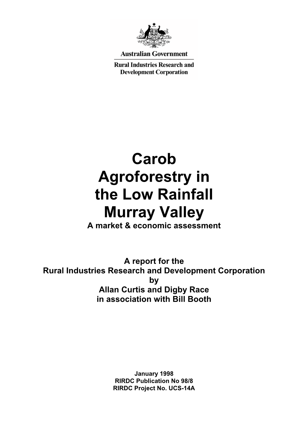 Carob Agroforestry in the Low Rainfall Murray Valley a Market & Economic Assessment