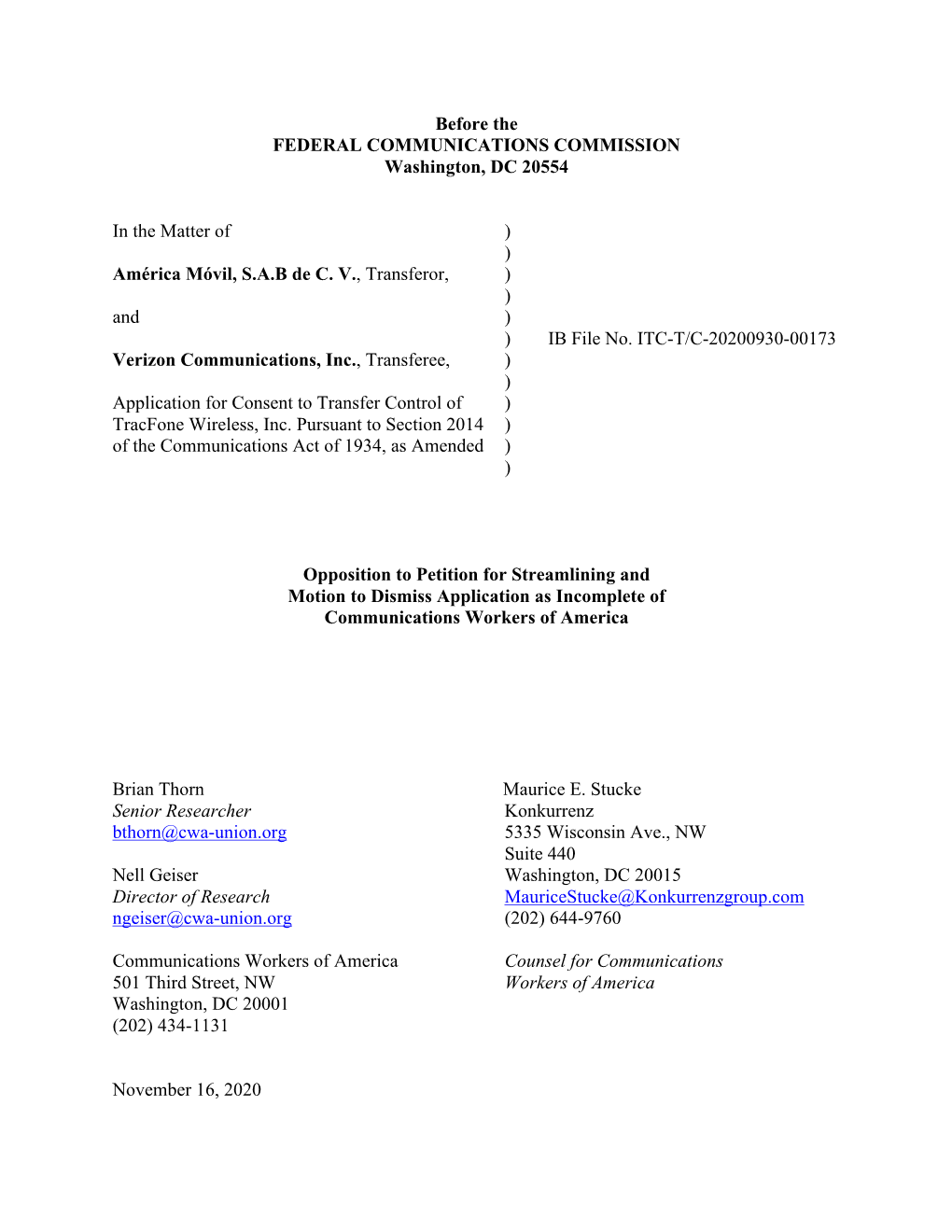 Before the FEDERAL COMMUNICATIONS COMMISSION Washington, DC 20554 in the Matter of ) ) América Móvil, S.A.B De C. V., Transfe