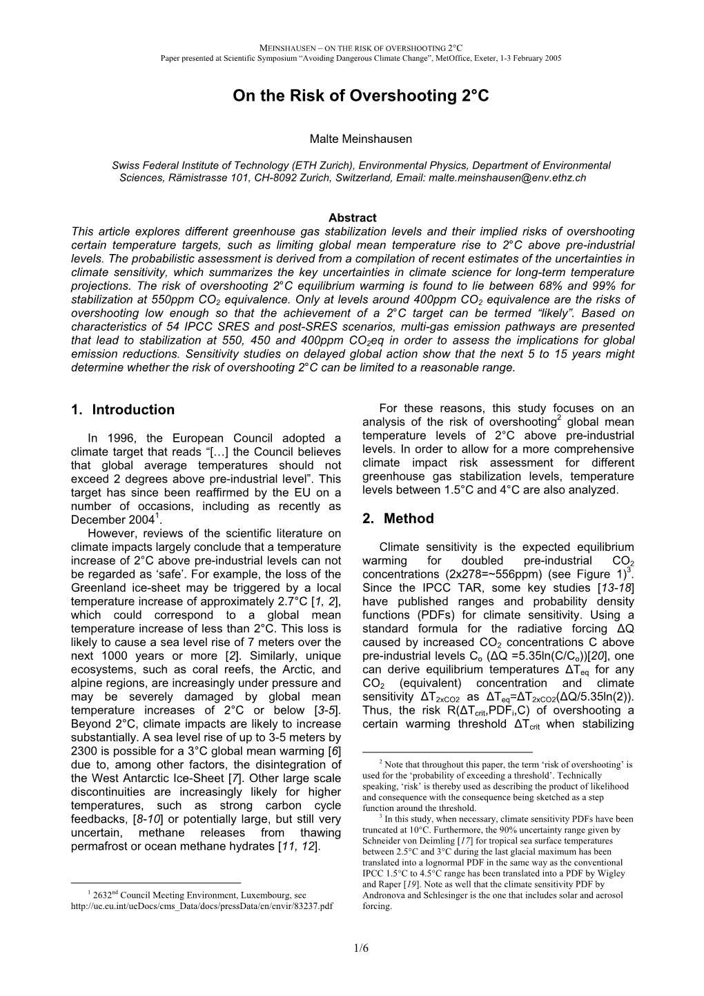 ON the RISK of OVERSHOOTING 2°C Paper Presented at Scientific Symposium “Avoiding Dangerous Climate Change”, Metoffice, Exeter, 1-3 February 2005