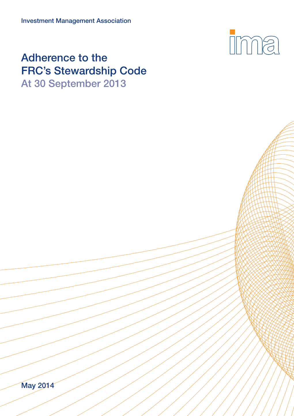Adherence to the Frcs Stewardship Code