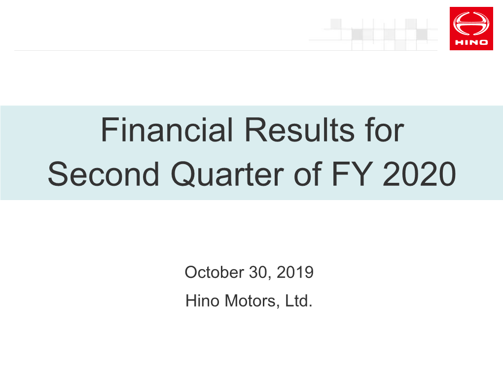 Financial Results for Second Quarter of FY 2020