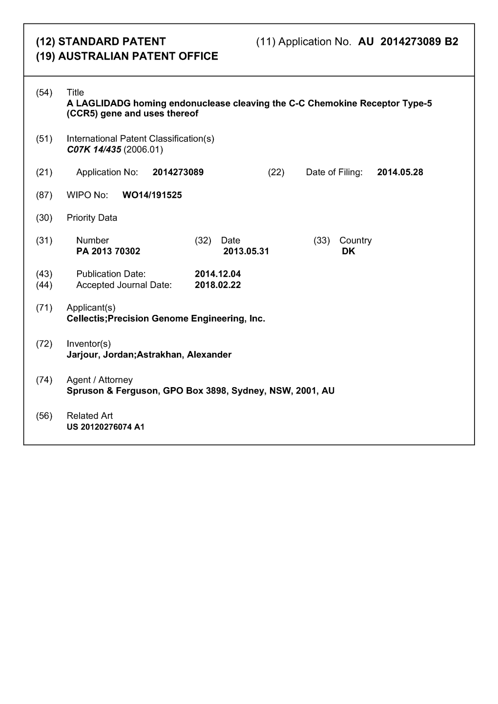 (12) STANDARD PATENT (11) Application No. AU 2014273089 B2 (19) AUSTRALIAN PATENT OFFICE