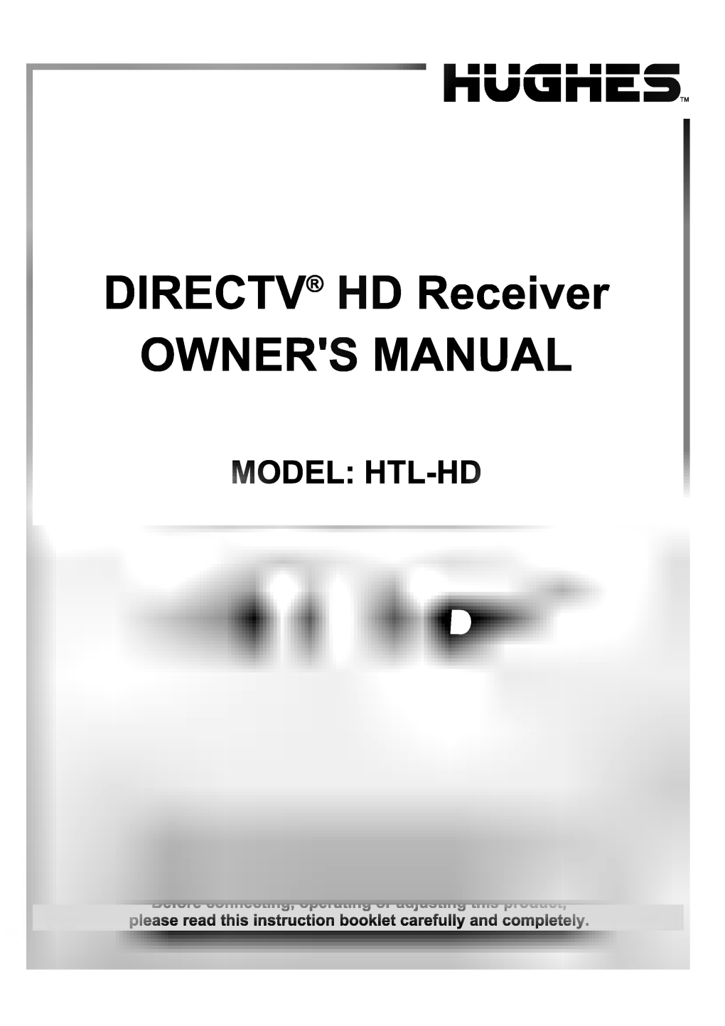 DIRECTV® HD Receiver OWNER's MANUAL