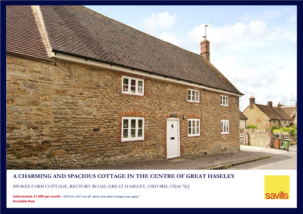 A Charming and Spacious Cottage in the Centre of Great Haseley