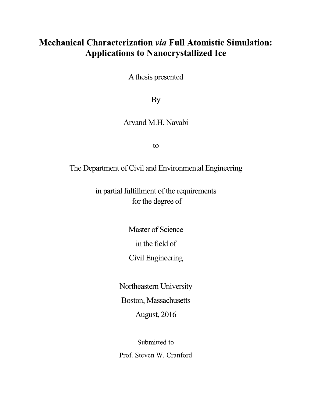 Mechanical Characterization Via Full Atomistic Simulation: Applications to Nanocrystallized Ice