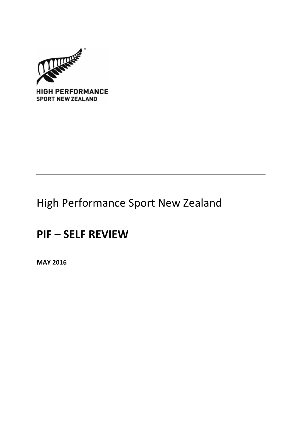 High Performance Sport New Zealand PIF – SELF REVIEW