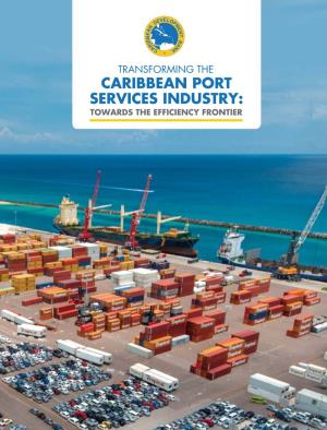 Caribbean Port Services Industry: Towards the Efficiency Frontier Caribbean Development Bank