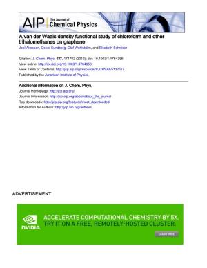 A Van Der Waals Density Functional Study of Chloroform and Other Trihalomethanes on Graphene Joel Åkesson, Oskar Sundborg, Olof Wahlström, and Elsebeth Schröder