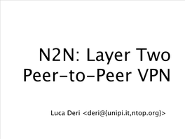 N2N: Layer Two Peer-To-Peer VPN