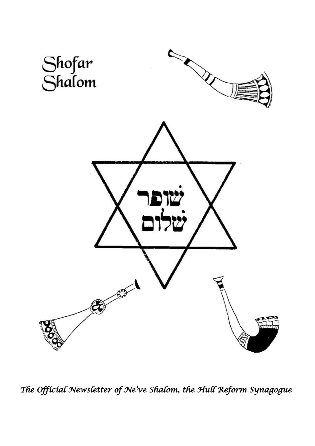 The Official Newsletter of Ne've Shalom, the Hull Reform Synagogue