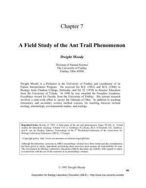 Chapter 7 a Field Study of the Ant Trail Phenomenon