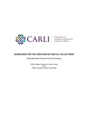 (CARLI): Guidelines for the Creation of Digital Collections