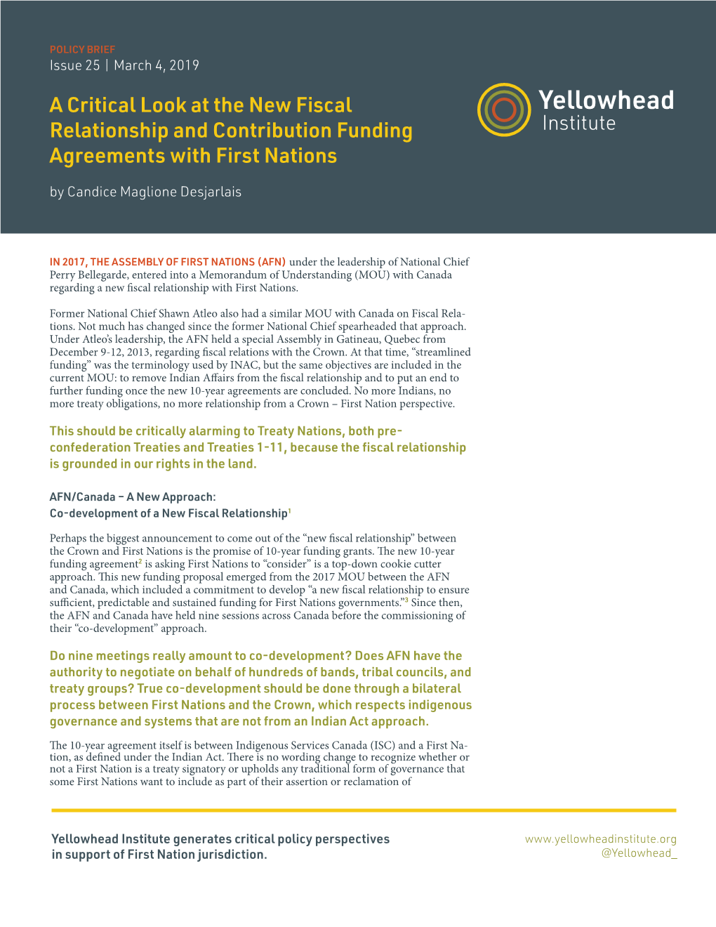 A Critical Look at the New Fiscal Relationship and Contribution Funding Agreements with First Nations by Candice Maglione Desjarlais