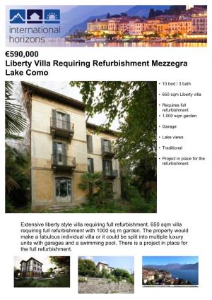 €590,000 Liberty Villa Requiring Refurbishment Mezzegra Lake Como