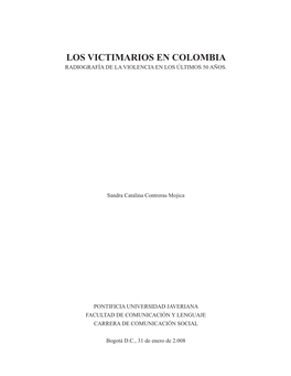Los Victimarios En Colombia Radiografía De La Violencia En Los Últimos 50 Años