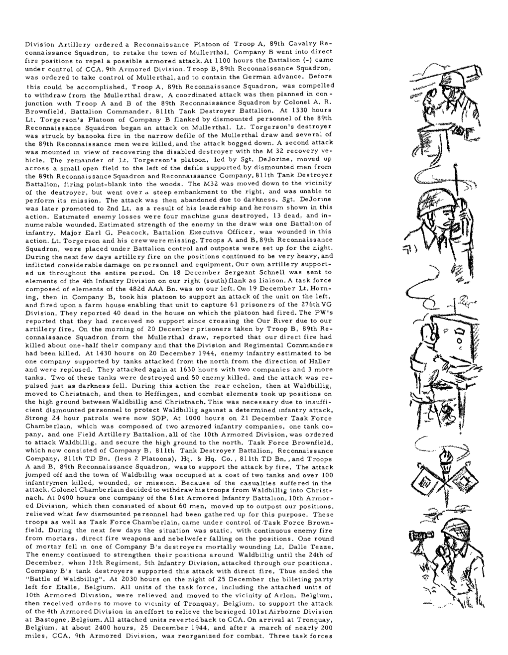 Division Artillery Ordered a Reconnaissance Platoon of Troop A, 89Th Cavalry Re­ Connaissance Squadron, to Retake the Town of Mullerthal