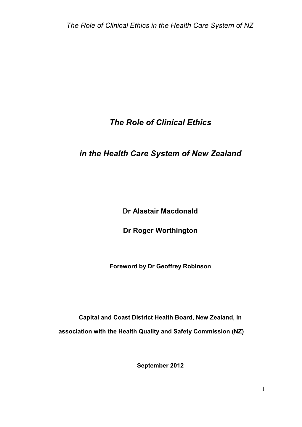 The Role of Clinical Ethics in the Health Care System of New Zealand