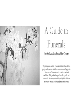 A Guide to Funerals at the London Buddhist Centre