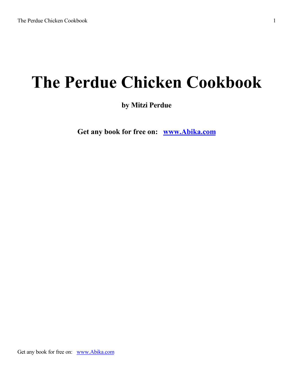 The Perdue Chicken Cookbook 1