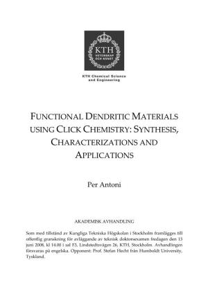Functional Dendritic Materials Using Click Chemistry: Synthesis, Characterizations and Applications