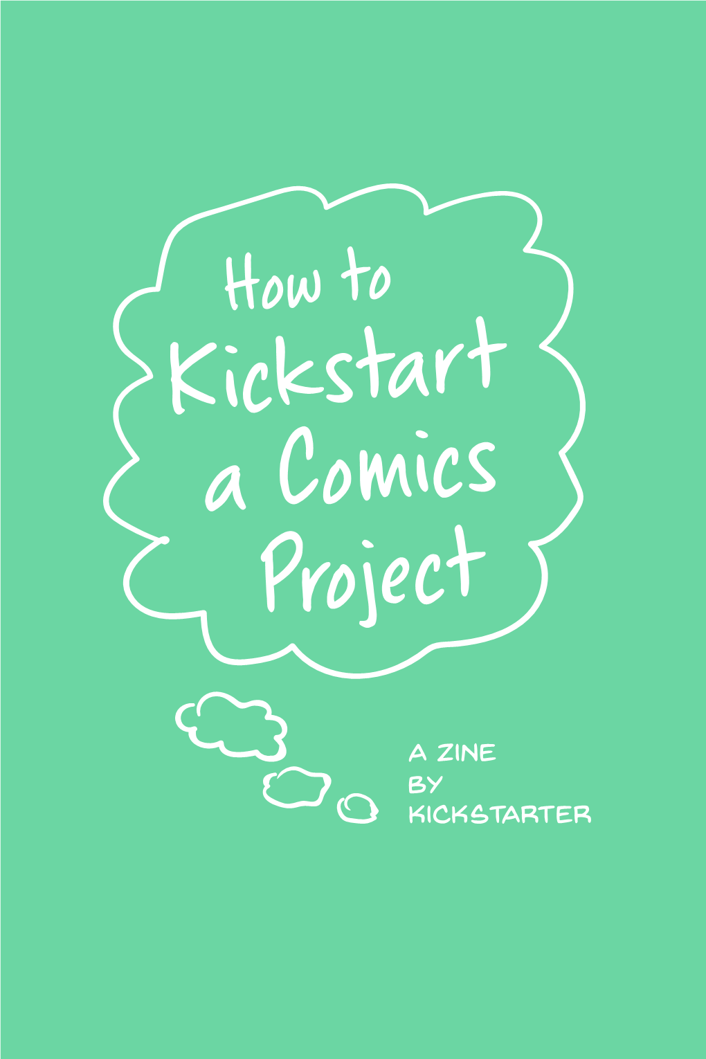 Kickstart a Comics Project