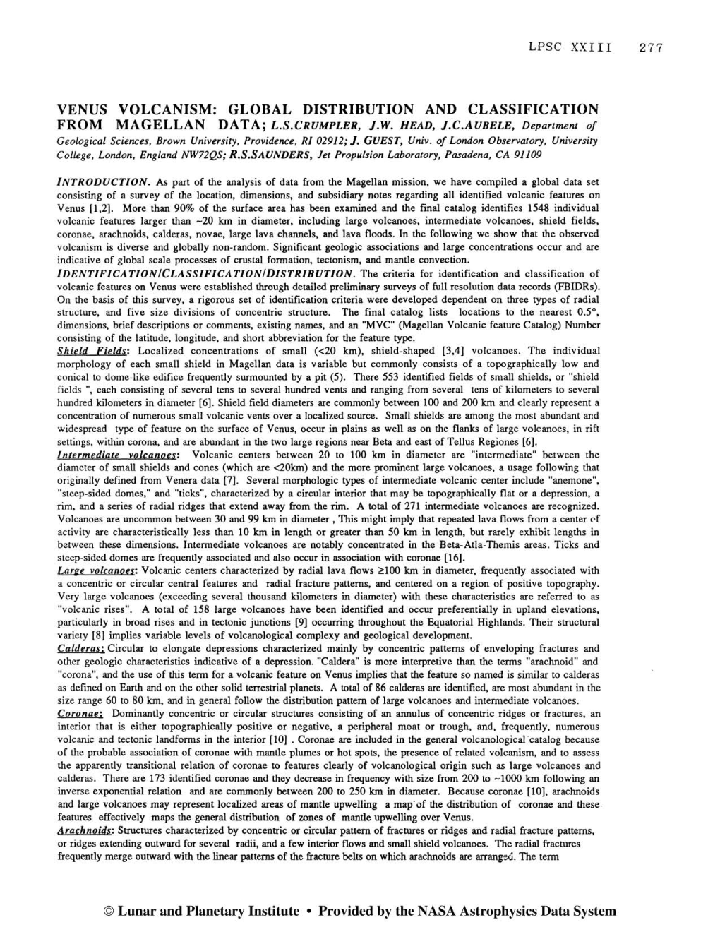 Venus Volcanism: Global Distribution and Classification from Magellan Data; L.S.Crumpler, J.W