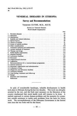 VENEREAL DISEASES in ETHIOPIA Survey and Recommendations THORSTEIN GUTHE, M.D., M.P.H