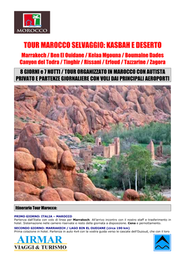 Tour Marocco Selvaggio: Kasbah E Deserto