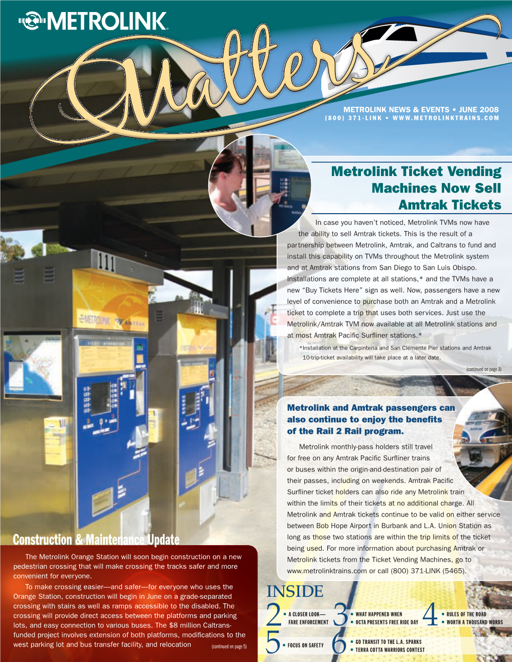 June 2008 Metrolink Matters