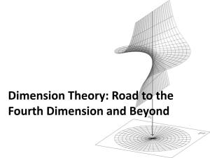 Dimension Theory: Road to the Forth Dimension and Beyond