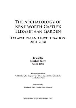 The Archaeology of Kenilworth Castle's Elizabethan Garden